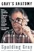 Gray's Anatomy by Spalding Gray (November 23,1993)