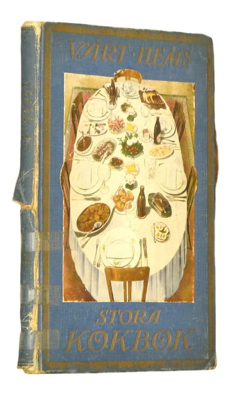 Rare VART HEMS STORA KOKBOK 1st edit/1 print Ahlen and Akerlunds, Sweden [Hardcover] Elvira dnd Hildegard Friberg [Hardcover] Elvira dnd Hildegard Friberg (Hardcover)