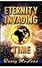 Eternity Invading Time