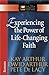 Experiencing The Power Of Life-changing Faith: Romans by Kay Arthur (February 01,2011)