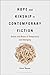 Hope and Kinship in Contemporary Fiction: Moods and Modes of Temporality and Belonging