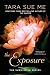 The Exposure (The Submissive Series) by Tara Sue Me (2016-10-04)