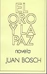 El Oro Y La Paz