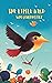 The Little Bird Who Couldn't Fly by Atharv Kashyap