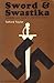 Sword and Swastika: Generals and Nazis in the Third Reich
