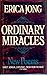 Rare Antique Ordinary Miracles [Hardcover] JONG, Erica