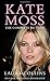 Kate Moss: The Complete Picture by Laura Collins (2009-07-17)