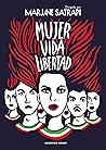 Mujer, vida, libe...