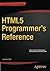 HTML5 Programmer's Reference by Jonathan Reid (2015-06-30)