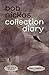 Nikas Bob - Collection Diary by Bob Nickas (2004-11-02)
