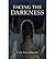 [(Facing the Darkness)] [Author: Cat Treadwell] published on (October, 2013)