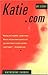 Katie.com: My Story by Katherine Tarbox (2001-06-01)