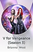 V for Vengeance: Season 3