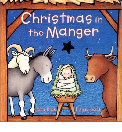 [Christmas in a Manger] [by: N. Buck] (Board Book)