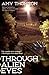 Through Alien Eyes by Amy Thomson (July 01,1999)