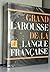 Grand Larousse de la langue française...