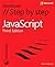JavaScript Step by Step (3rd Edition) (Step by Step Developer) 3rd edition by Suehring, Steve (2013) Paperback