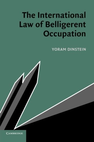 The International Law of Belligerent Occupation 1st edition by Dinstein, Yoram (2009) Paperback