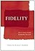 Fidelity How to Create a Loving Relationship That Lasts by Nhat Hanh, Thich [Parallax Press,2011] (Hardcover)