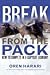 Break from the Pack How to Compete in a Copycat Economy [HC,2006]