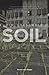 Soil by Tim Cresswell (2013-01-07)