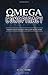 The Omega Conspiracy: Satan's Last Assault On God's Kingdom by I.D.E. Thomas (2007-12-01)