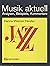 Jazz: Für Sekundar- und Studienstufe (Musik aktuell) (German Edition)
