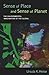 Sense of Place and Sense of Planet: The Environmental Imagination of the Global by Ursula K. Heise (2008-09-29)