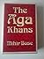 Aga Khans by Mihir Bose (1984-10-29)
