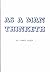 [As a Man Thinketh] (By: James Allen) [published: November, 1999]