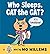 Who Sleeps, Cat the Cat? by Mo Willems (2014-08-26)