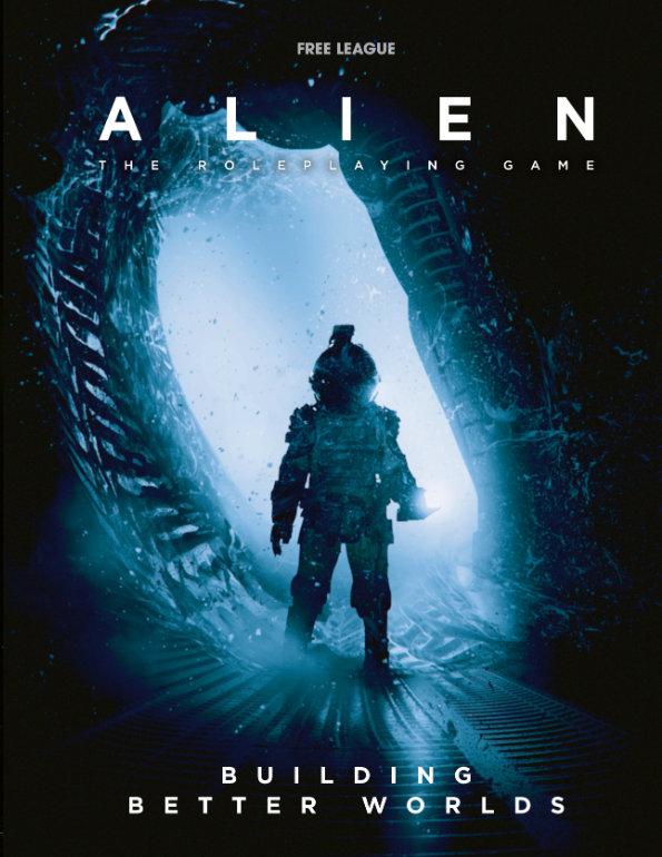 Alien RPG: Building Better Worlds (Unknown Binding)