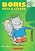 [ { BORIS GETS A LIZARD (BORIS (SCHOLASTIC) #02) } ] by Joyner, Andrew (AUTHOR) May-28-2013 [ Paperback ]