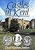 CASTLES IN KENT
