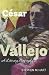 César Vallejo (Monografías A)