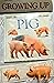 Growing Up: Pig