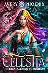 Celestia: Year Three