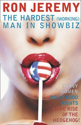 By Jeremy, Ron The Hardest (Working) Man in Showbiz Paperback - July 2009