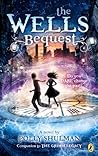 The Wells Bequest by Polly Shulman