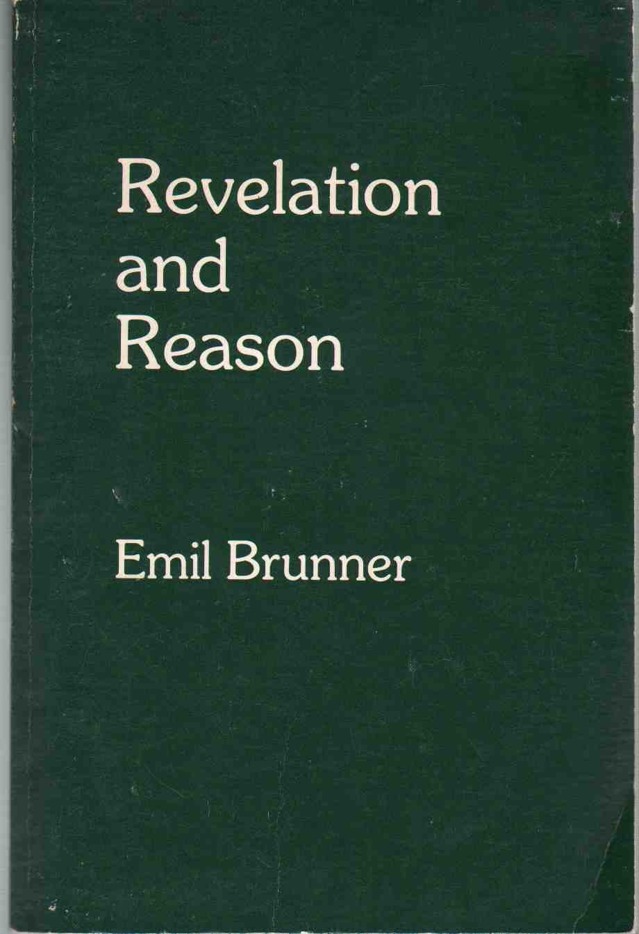 Revelation and Reason: The Christian Doctrine of Faith and Knowledge (Paperback)