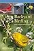 Backyard Birding: A Guide To Attracting And Identifying Birds First edition by Minetor, Randi (2011) Paperback