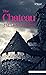 The Chateau: A Novel (Thorndike Press Large Print High Octane)