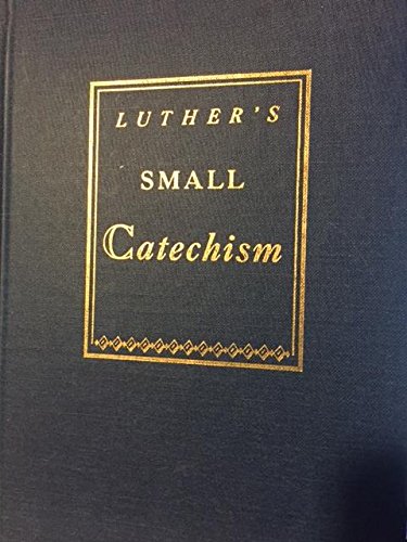 Luther's Small Catechism