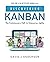 Discovering Kanban: The Evo...