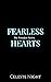 Fearless Hearts