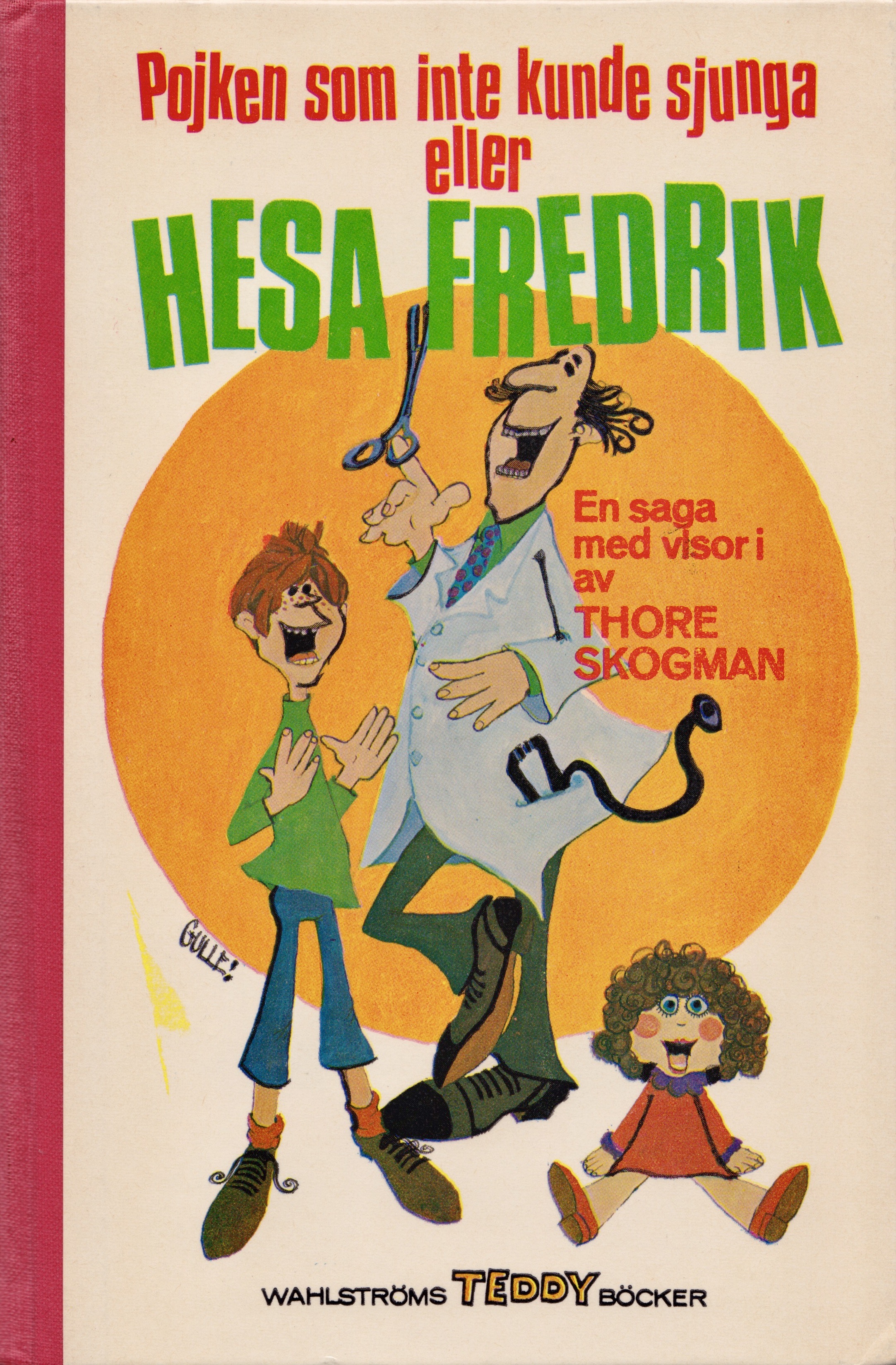 Pojken som inte kunde sjunga eller Hesa Fredrik