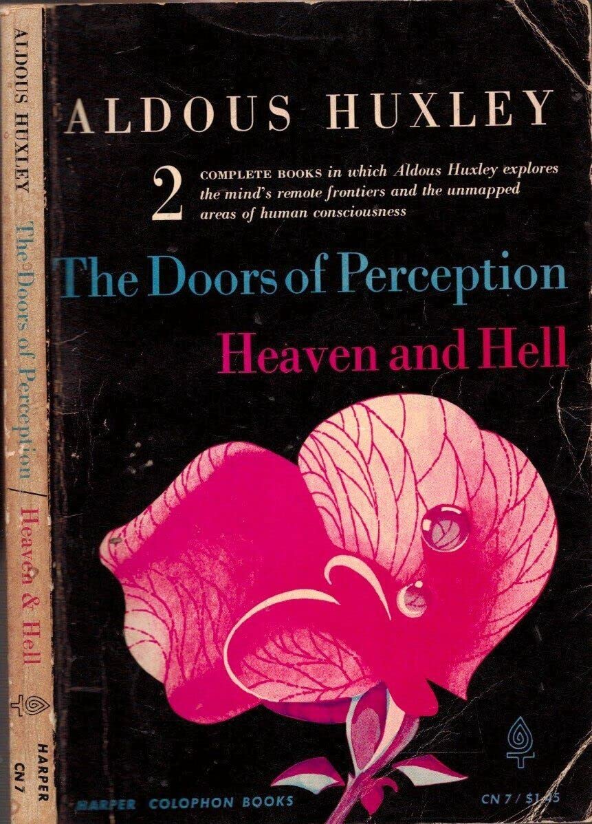The Doors of Perception: Heaven and Hell