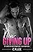 Never Giving Up by C.R. Lee