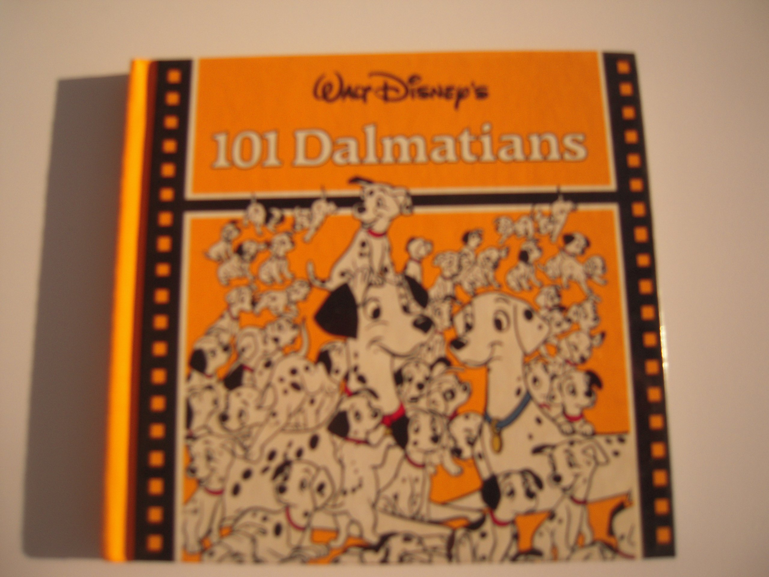 Walt Disney's 101 Dalmatians: Based On The Hundred And One Dalmatians By Dodie Smith (Hardcover)