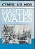 Cymru a'r Mor. Maritime Wales. No 4 July 1979 by Aled Eames